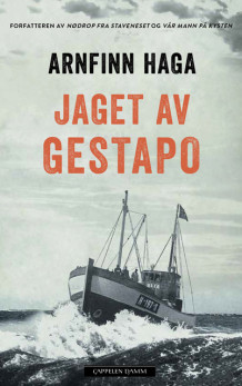 Jaget av Gestapo av Arnfinn Haga (Ebok)