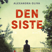 Den siste av Alexandra Oliva (Nedlastbar lydbok)