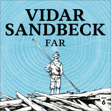 Far av Vidar Sandbeck (Nedlastbar lydbok)