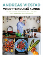 90 retter du må kunne av Andreas Viestad (Innbundet)