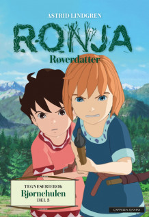 Ronja Røverdatter 3 - Bjørnehulen av Astrid Lindgren (Innbundet)