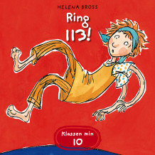 Ring 113! av Helena Bross (Nedlastbar lydbok)