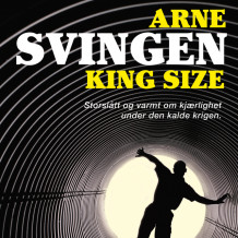 King Size av Arne Svingen (Nedlastbar lydbok)