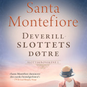 Deverillslottets døtre av Santa Montefiore (Nedlastbar lydbok)