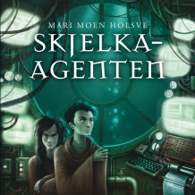 Skjelka-agenten av Mari Moen Holsve (Nedlastbar lydbok)