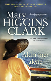 Aldri mer alene av Mary Higgins Clark (Heftet)