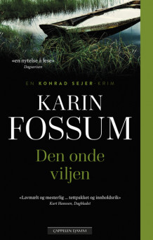 Den onde viljen av Karin Fossum (Heftet)