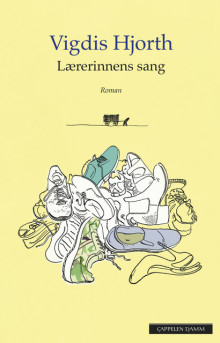 Lærerinnens sang av Vigdis Hjorth (Ebok)