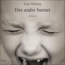 Det andre barnet av Line Nyborg (Nedlastbar lydbok)