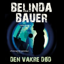 Den vakre død av Belinda Bauer (Nedlastbar lydbok)