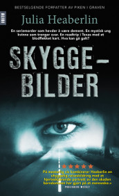 Skyggebilder av Julia Heaberlin (Ebok)