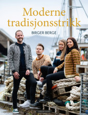 Moderne tradisjonsstrikk av Birger Berge (Innbundet)