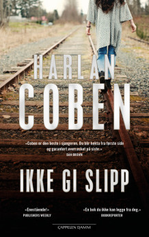 Ikke gi slipp av Harlan Coben (Innbundet)