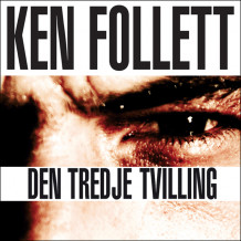 Den tredje tvilling av Ken Follett (Nedlastbar lydbok)