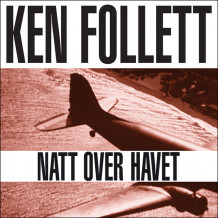 Natt over havet av Ken Follett (Nedlastbar lydbok)