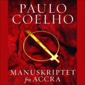 Manuskriptet fra Accra av Paulo Coelho (Nedlastbar lydbok)