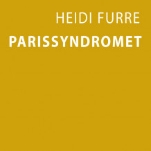 Parissyndromet av Heidi Furre (Nedlastbar lydbok)