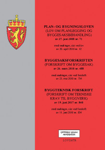 Plan- og bygningsloven m/byggesaksforskrift og byggteknisk forskrift (Heftet)