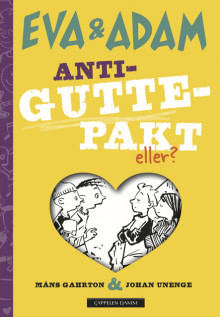 Anti-guttepakt av Måns Gahrton (Ebok)