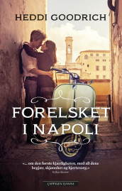 Forelsket i Napoli av Heddi Goodrich (Innbundet)