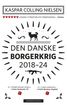 Den danske borgerkrig 2018-24 av Kaspar Colling Nielsen (Heftet)