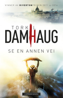 Se en annen vei av Torkil Damhaug (Innbundet)