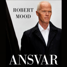 Ansvar av Robert Mood (Nedlastbar lydbok)