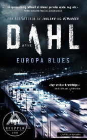 Europa Blues av Arne Dahl (Ebok)