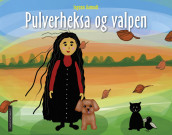 Pulverheksa og valpen av Ingunn Aamodt (Innbundet)