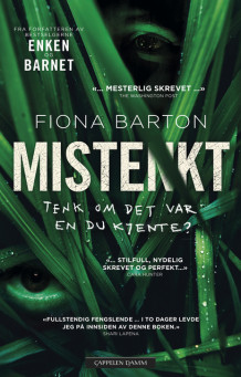 Mistenkt av Fiona Barton (Innbundet)