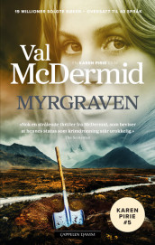 Myrgraven av Val McDermid (Ebok)