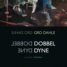 Dobbel dyne av Gro Dahle (Nedlastbar lydbok)
