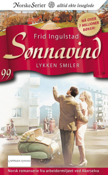 Lykken smiler av Frid Ingulstad (Ebok)