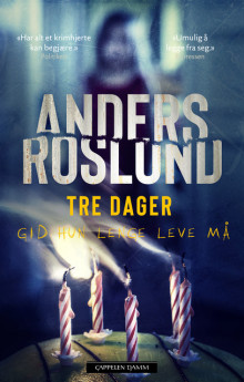 Tre dager av Anders Roslund (Ebok)