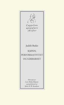 Kjønn, performativitet og sårbarhet av Judith Butler (Heftet)