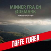 Minner fra en ødemark av Marius Nergård Pettersen (Nedlastbar lydbok)