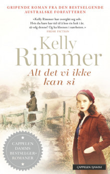 Alt det vi ikke kan si av Kelly Rimmer (Heftet)