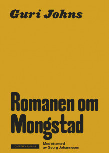 Romanen om Mongstad av Georg Johannesen (Heftet)