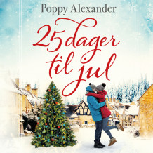 25 dager til jul av Poppy Alexander (Nedlastbar lydbok)