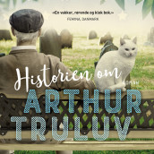 Historien om Arthur Truluv av Elizabeth Berg (Nedlastbar lydbok)