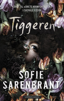 Tiggeren av Sofie Sarenbrant (Ebok)