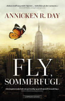 Fly, sommerfugl av Annicken R. Day (Innbundet)