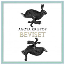 Beviset av Agota Kristof (Nedlastbar lydbok)