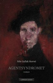 Agentsyndromet av Nils Gullak Horvei (Ebok)