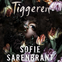Tiggeren av Sofie Sarenbrant (Nedlastbar lydbok)