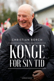 Konge for sin tid av Christian Borch (Innbundet)