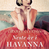 Neste år i Havanna av Chanel Cleeton (Nedlastbar lydbok)