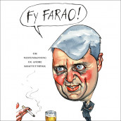 Fy farao! Om nestenbanning og andre kraftuttrykk av Ingrid Kristine Hasund (Nedlastbar lydbok)