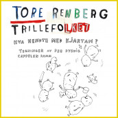Trillefolket av Tore Renberg (Nedlastbar lydbok)