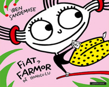 Fiat og farmor på Honolulu av Iben Sandemose (Ebok)